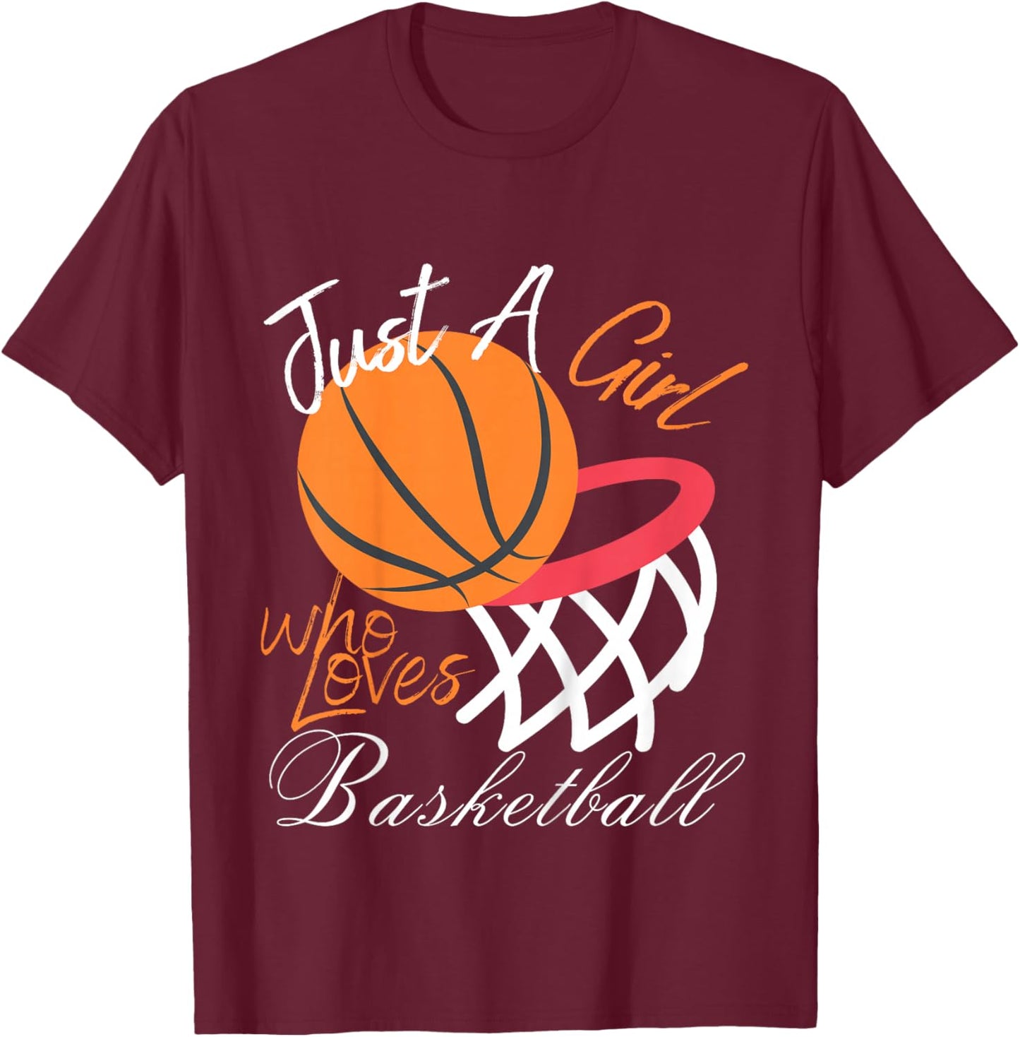 Kids Just A Girl Who Loves Basketball Funny Basketball Girls T-Shirt - T-Shirt | Maroon