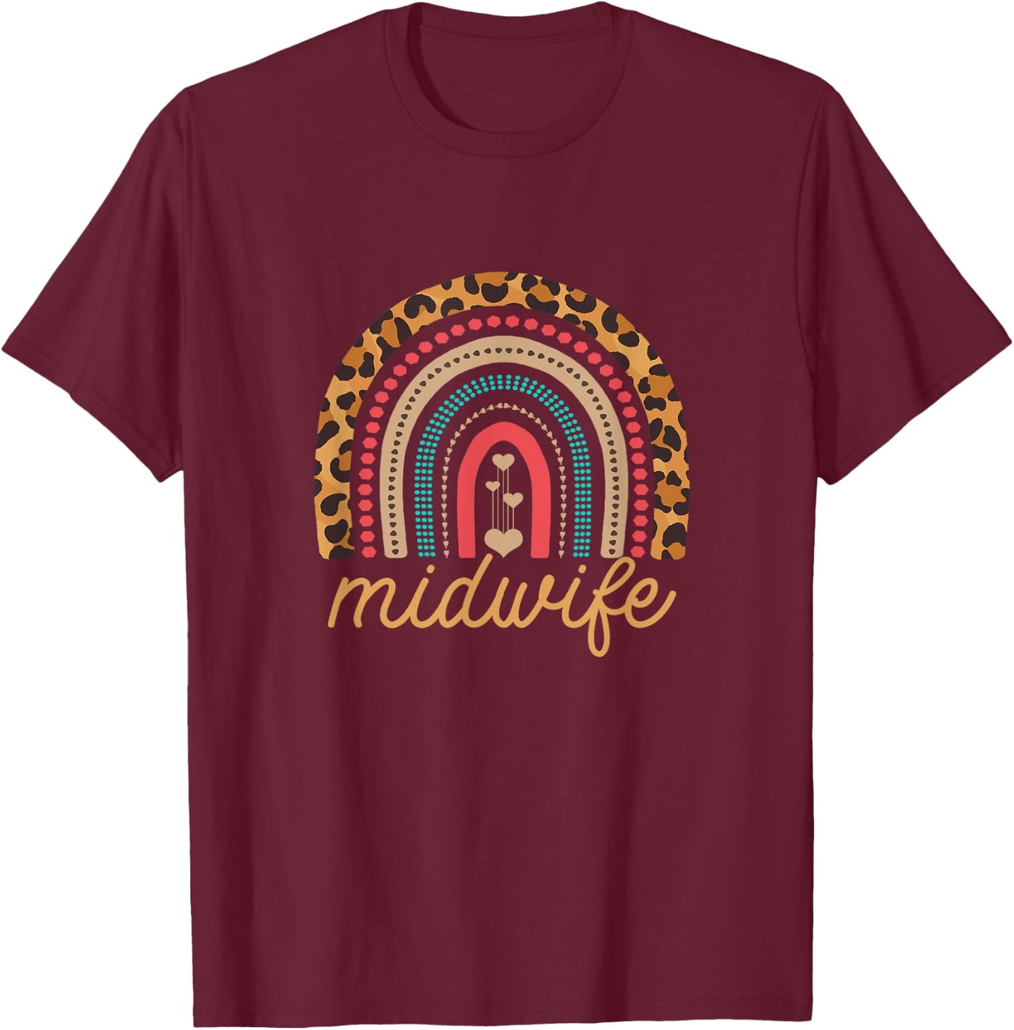 Birth Midwife Rainbow - Midwifery Student - Cute Midwife T-Shirt - T-Shirt | Maroon