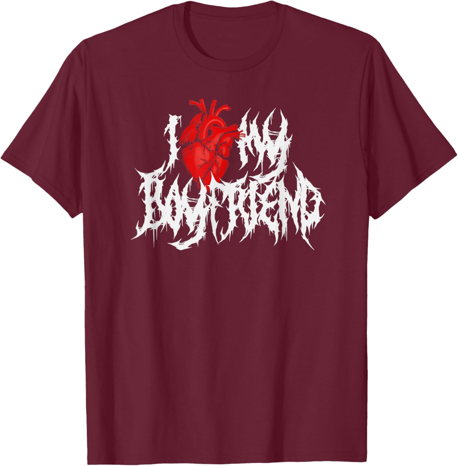 I Heart My Boyfriend. Funny Death Metal, Goth Valentine's T-Shirt - T-Shirt | Maroon