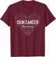 Skin Cancer Awareness T-Shirt - T-Shirt | Maroon