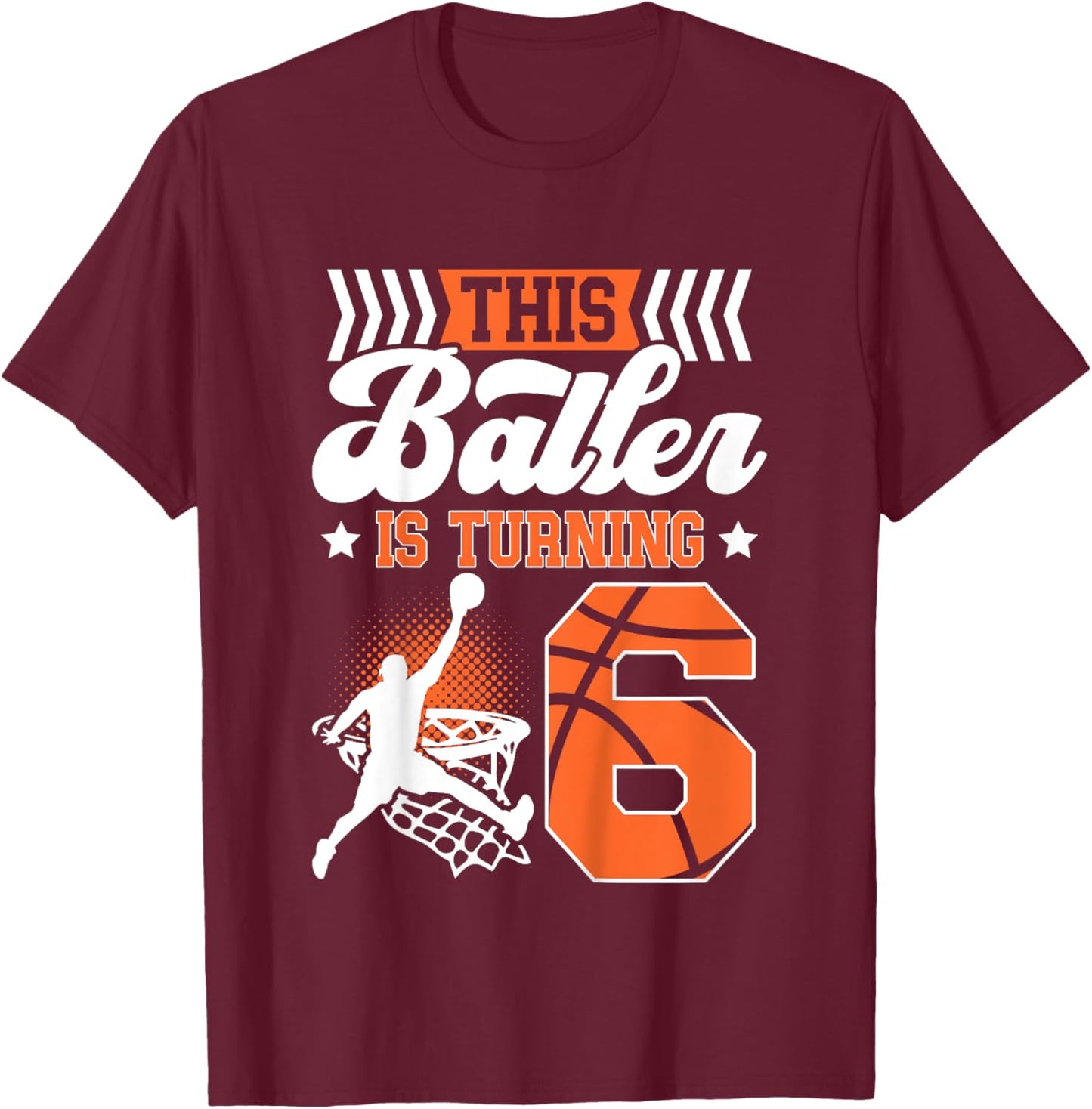 Kids 6th Birthday Basketball 6 Year Old Basketball Boy Birthday T-Shirt - T-Shirt | Maroon