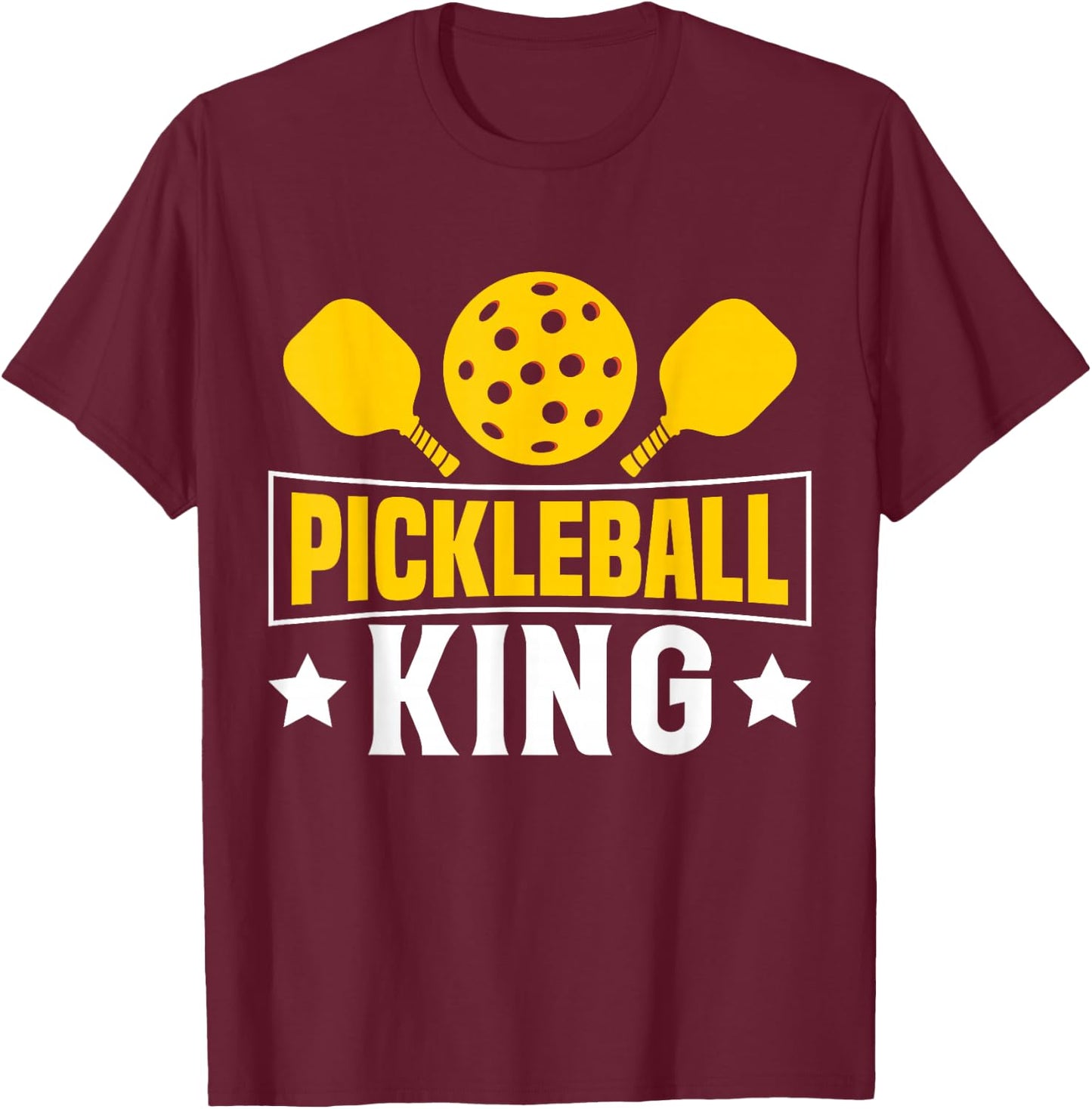 Pickleball King T-Shirt - T-Shirt | Maroon