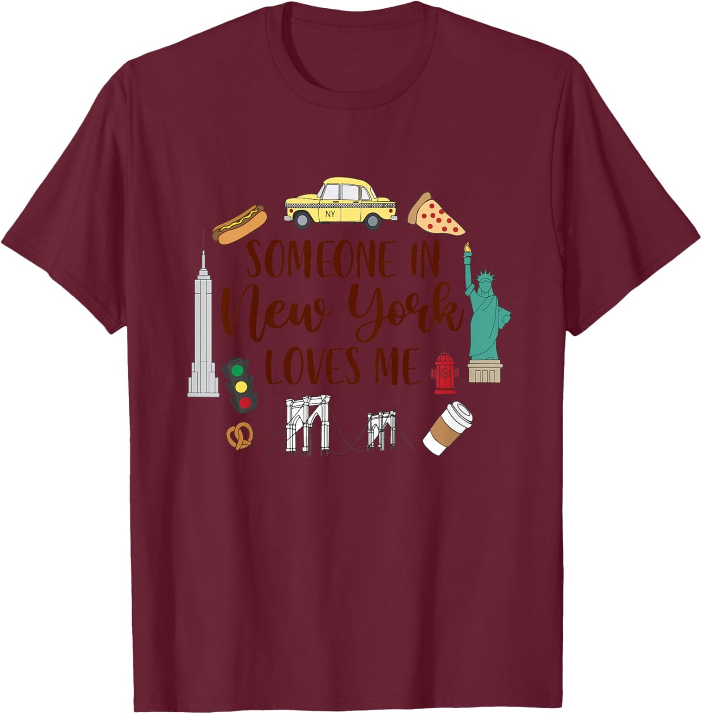 Kids New York Baby New York Travel Someone In New York Loves Me T-Shirt - T-Shirt | Maroon
