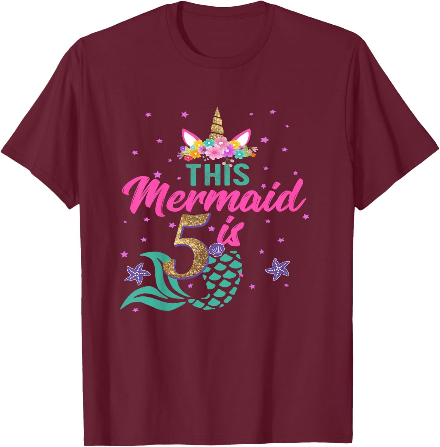 5th Birthday Girl Unicorn Shirt Mermaid Tail 5 Years Old T-Shirt - T-Shirt | Maroon
