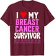 I Love My Breast Cancer Survivor Awareness And Support T-Shirt - T-Shirt | Maroon