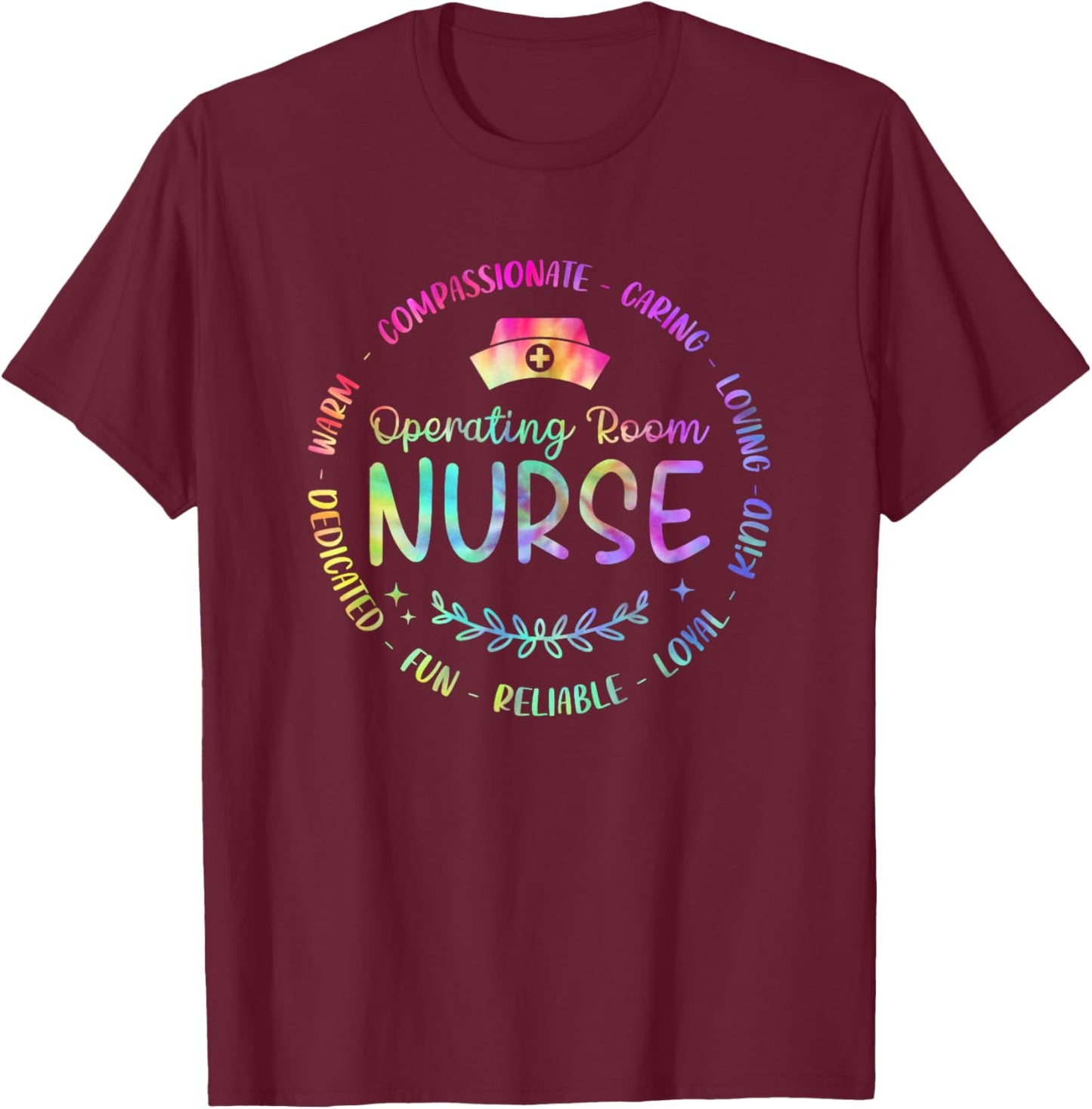 Funny Operating Room Nurse Nursing Tie Dye Men T-Shirt - T-Shirt | Maroon