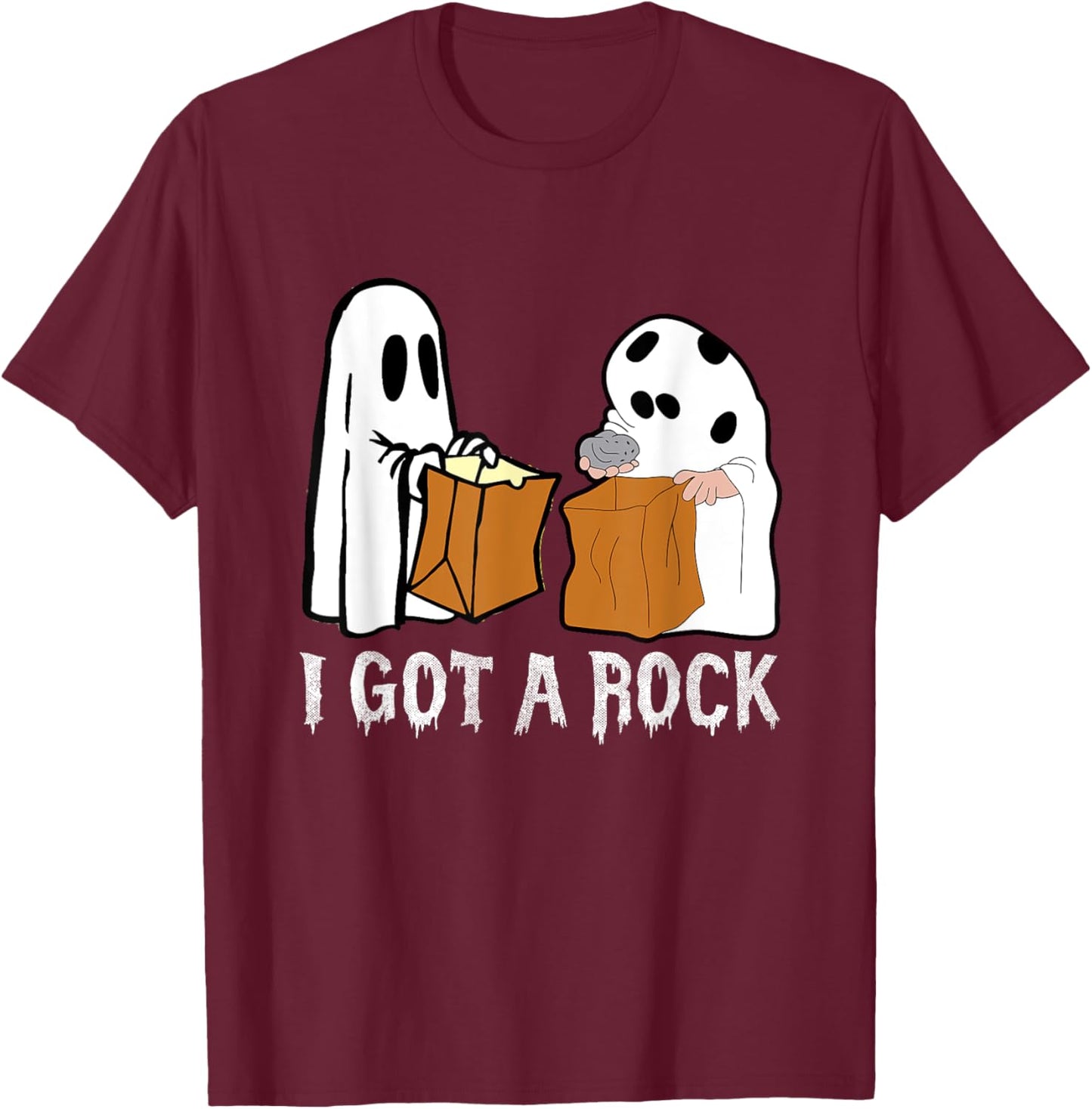 Funny Boo Ghost Scary I Got A Rock Halloween T-Shirt - T-Shirt | Maroon