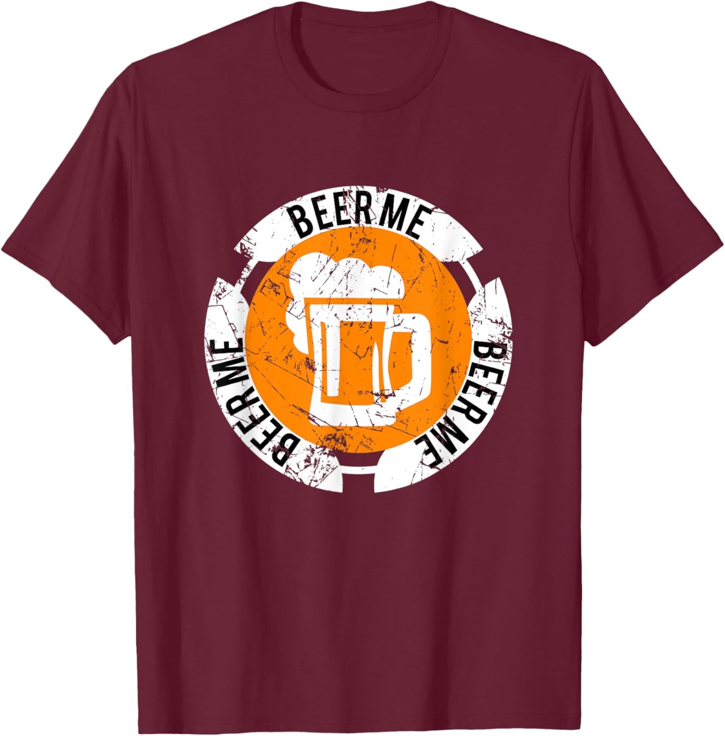 Beer Me funny beer shirt , Beer Mug Emblem, Beerman T-Shirt - T-Shirt | Maroon