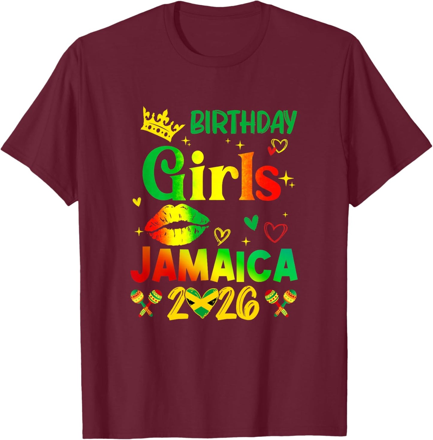 Funny Birthday Girl Jamaica 2026 Birthday Trip Vacation T-Shirt - T-Shirt | Maroon