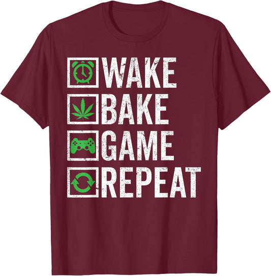 Wake Bake Game Repeat 420 Weed Cannabis THC Stoner Gift T-Shirt - T-Shirt | Maroon