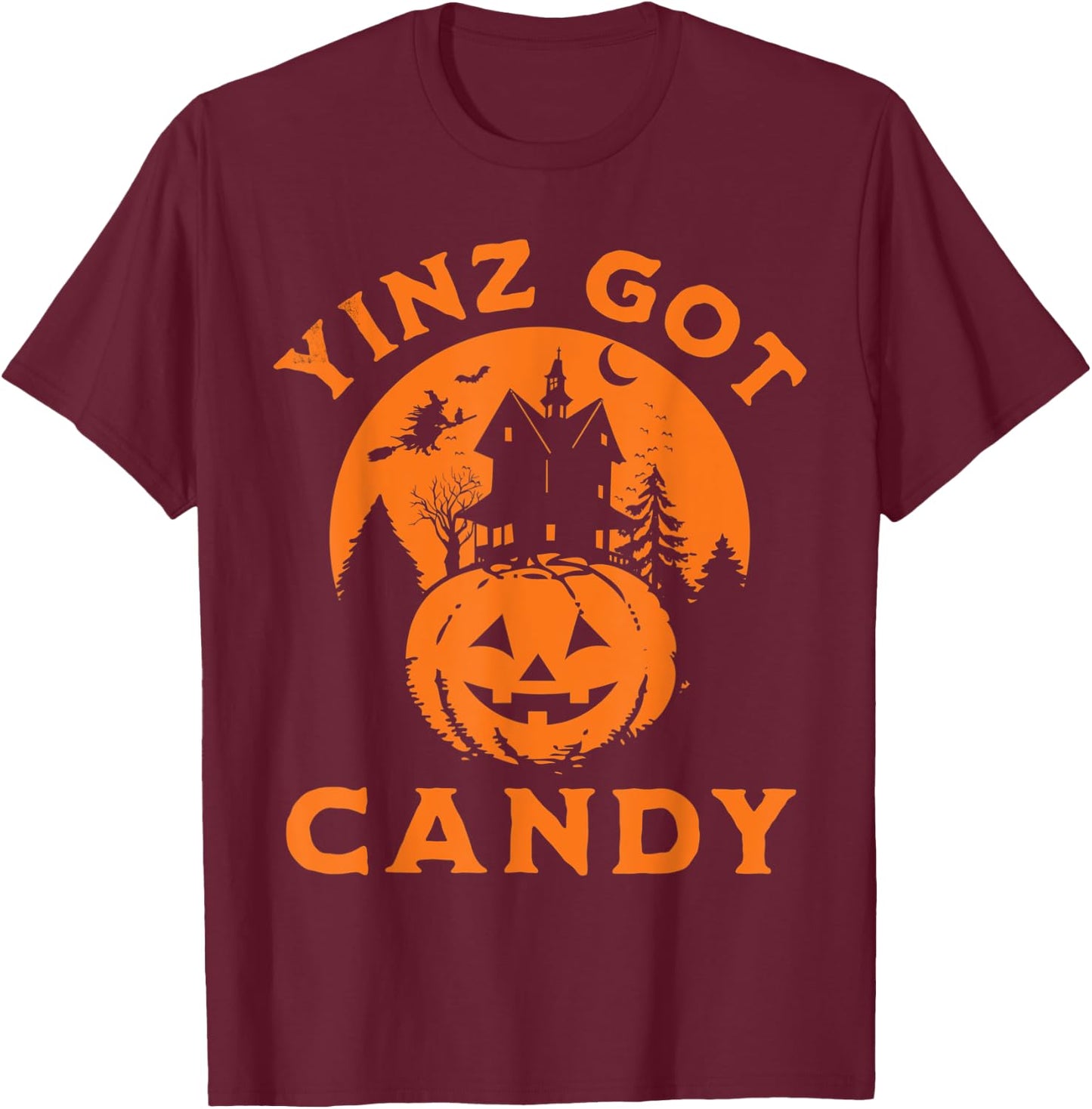 Pittsburgh Halloween Funny Yinz Got Candy Trick Or Treat T-Shirt - T-Shirt | Maroon