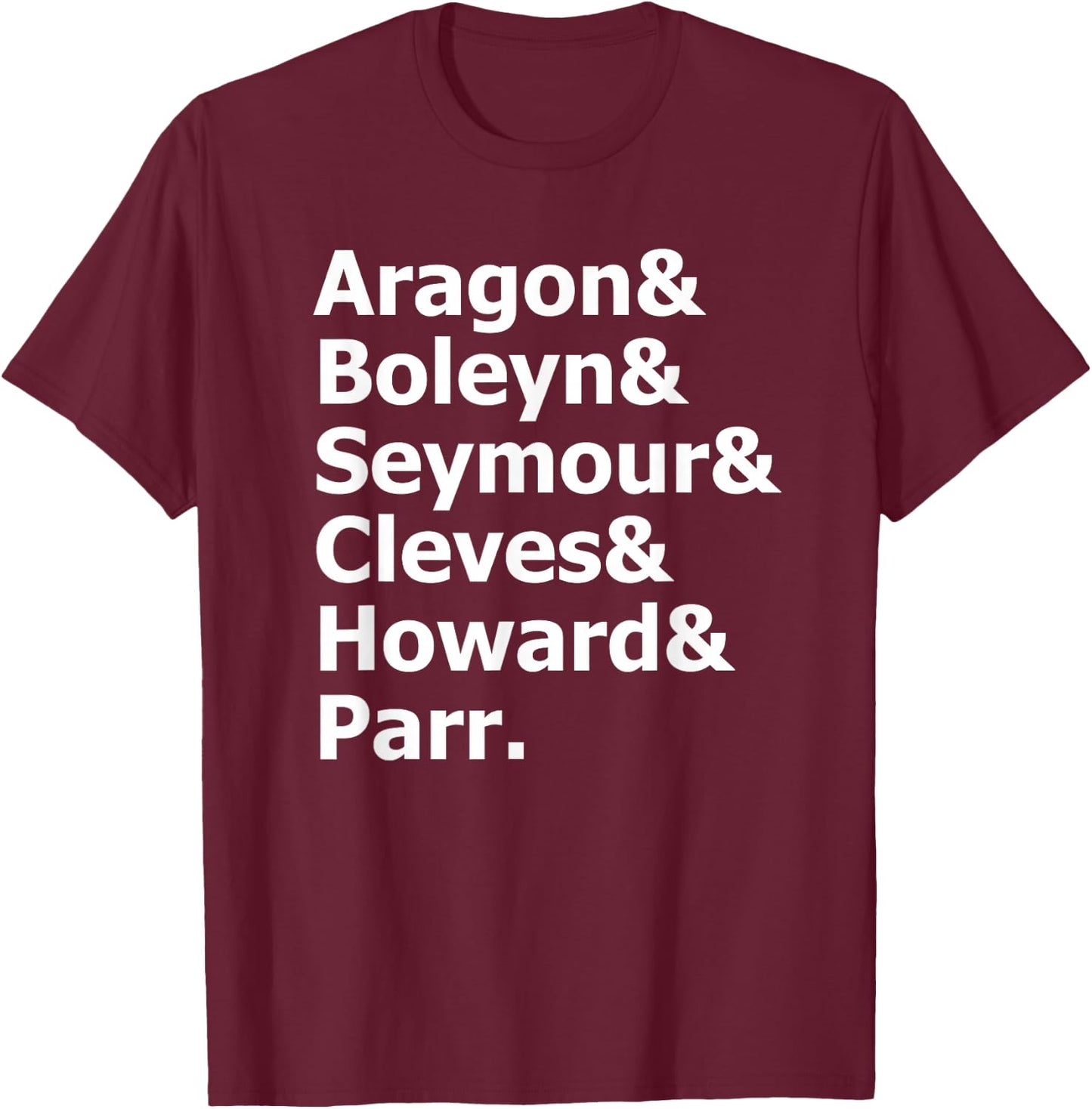 Six Wives of King Henry VIII Anne Boleyn T-Shirt - T-Shirt | Maroon