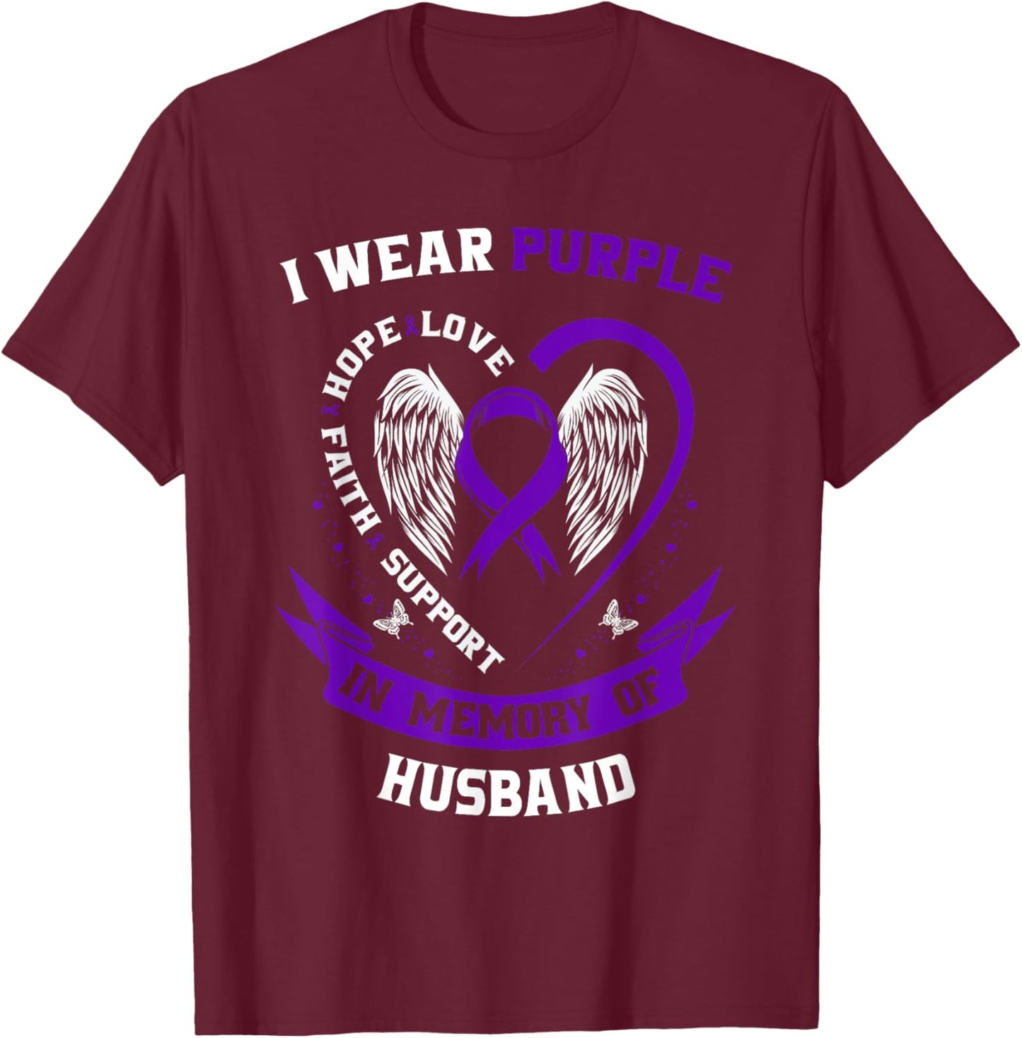 Wear Purple In Memory of Husband Pancreatic Cancer Awareness T-Shirt - T-Shirt | Maroon