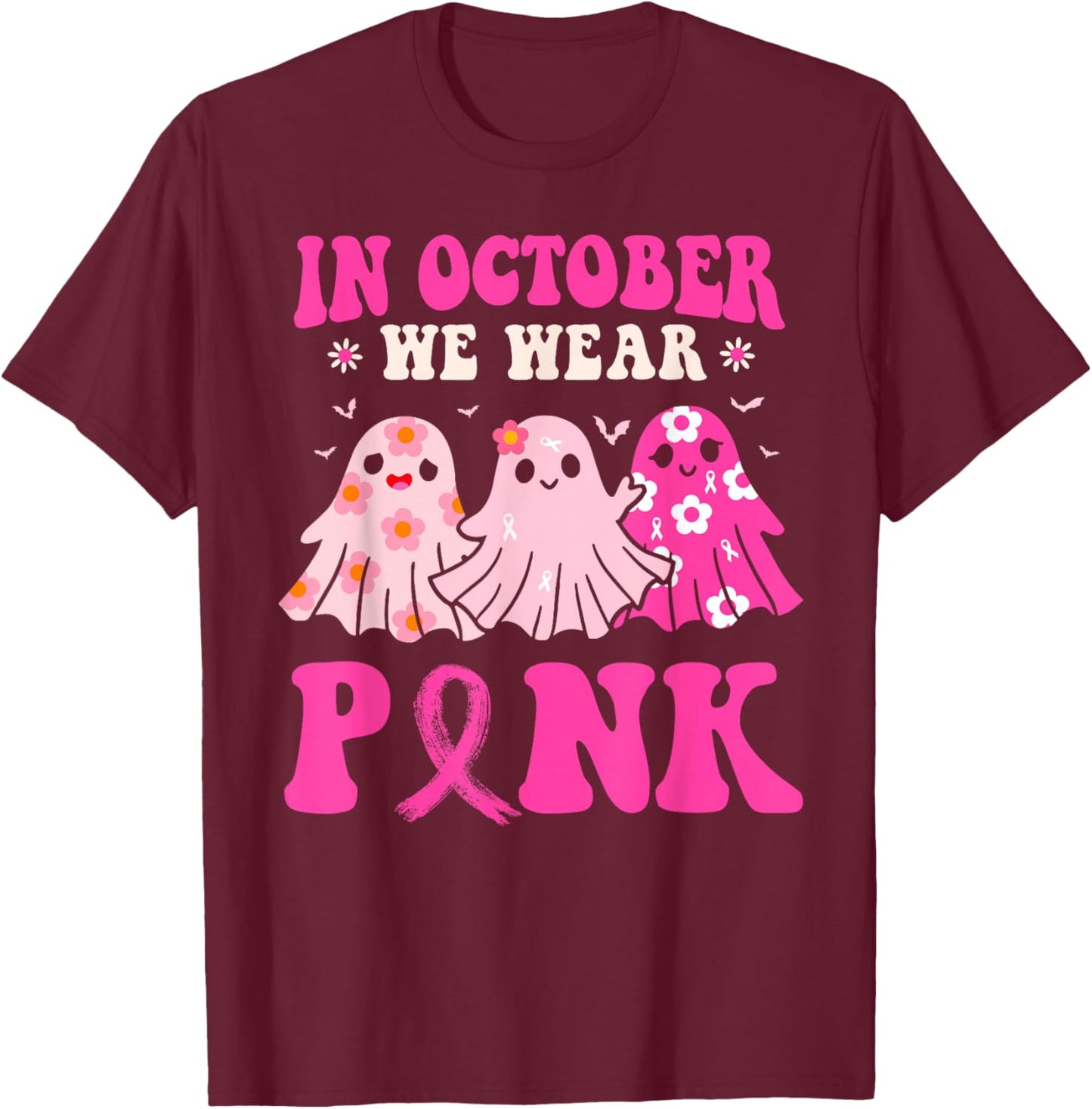 In October We Wear Pink Halloween Breast Cancer Awareness T-Shirt - T-Shirt | Maroon