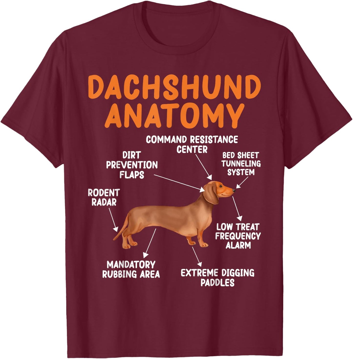 Funny Wiener Dog Puppy Doxie Lovers Anatomy of a Dachshund T-Shirt - T-Shirt | Maroon