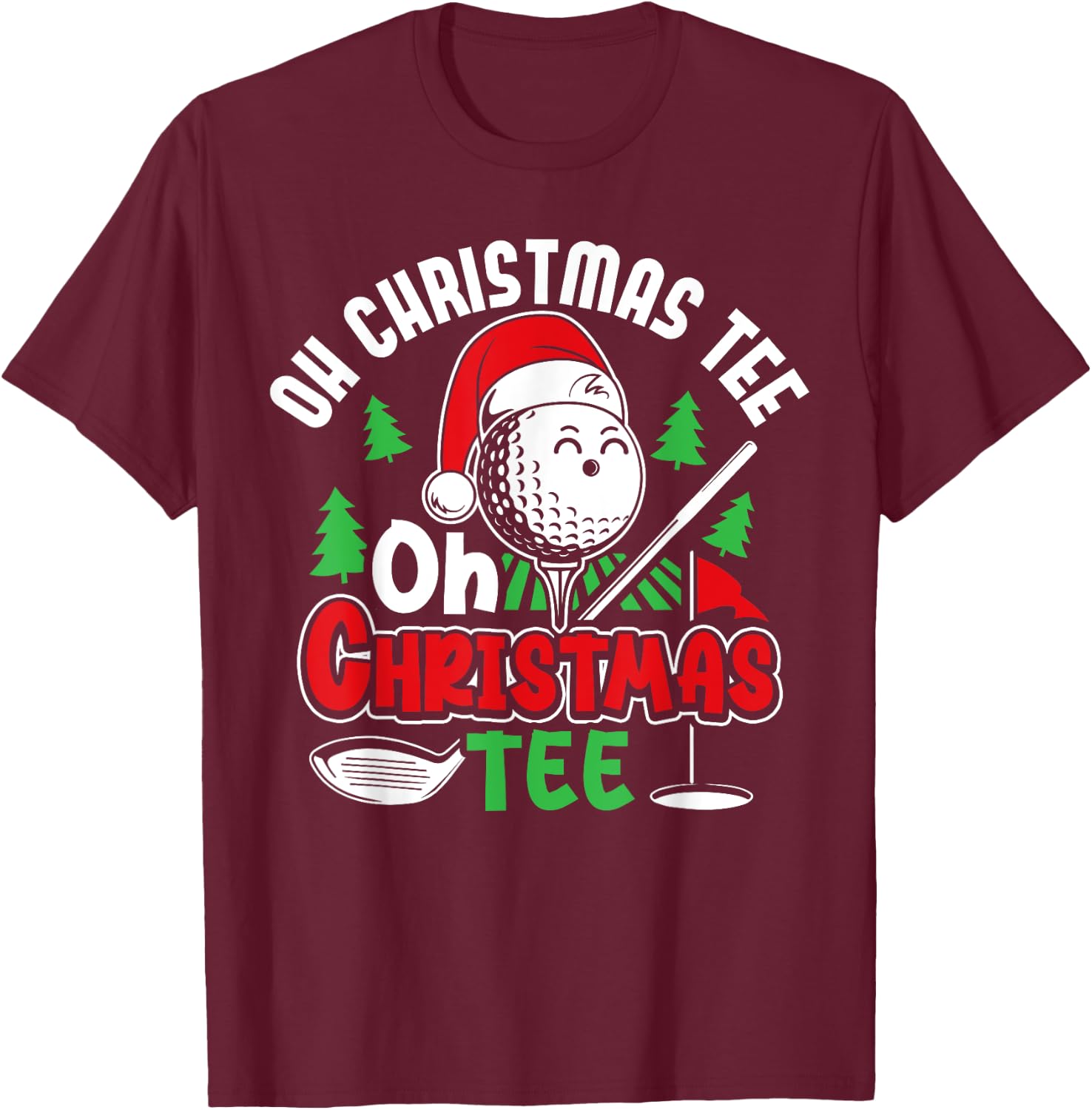 Oh Christmas Oh Christmas Golf Player Golfer Funny T-Shirt - T-Shirt | Maroon