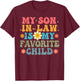 My Son In Law Is My Favorite Child-Mother In Law T-Shirt - T-Shirt | Maroon