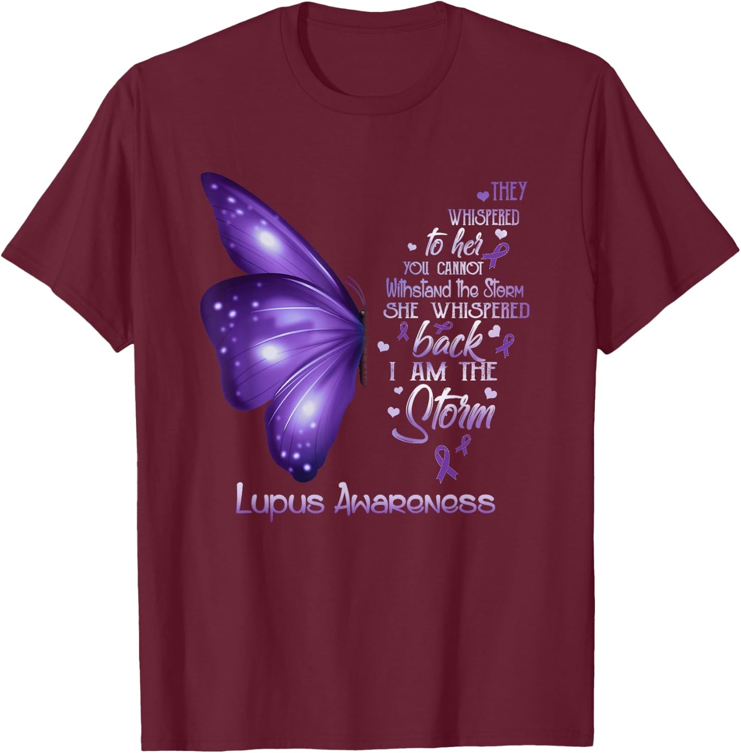 I am the storm Lupus Awareness Butterfly T-Shirt - T-Shirt | Maroon