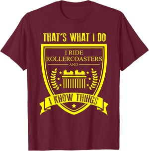 Thats What I do I Ride Roller Coaster Gifts Hobby T-Shirt - T-Shirt | Maroon