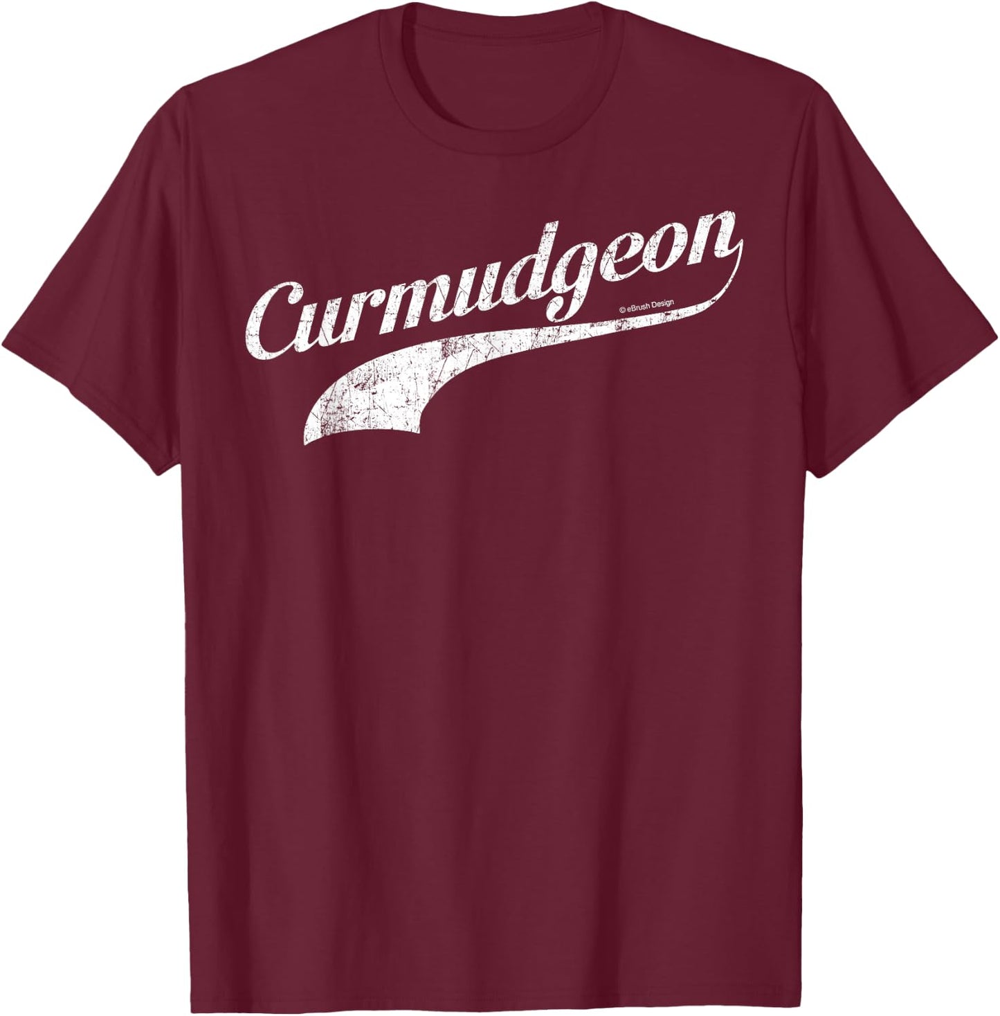 Curmudgeon (salty, grumpy old man) - funny T-Shirt - T-Shirt | Maroon