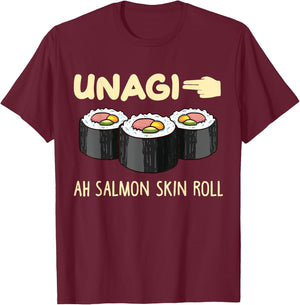 Unagi Mindfulness Total Awareness Funny Ah Salmon Skin Roll T-Shirt - T-Shirt | Maroon
