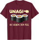 Unagi Mindfulness Total Awareness Funny Ah Salmon Skin Roll T-Shirt - T-Shirt | Maroon