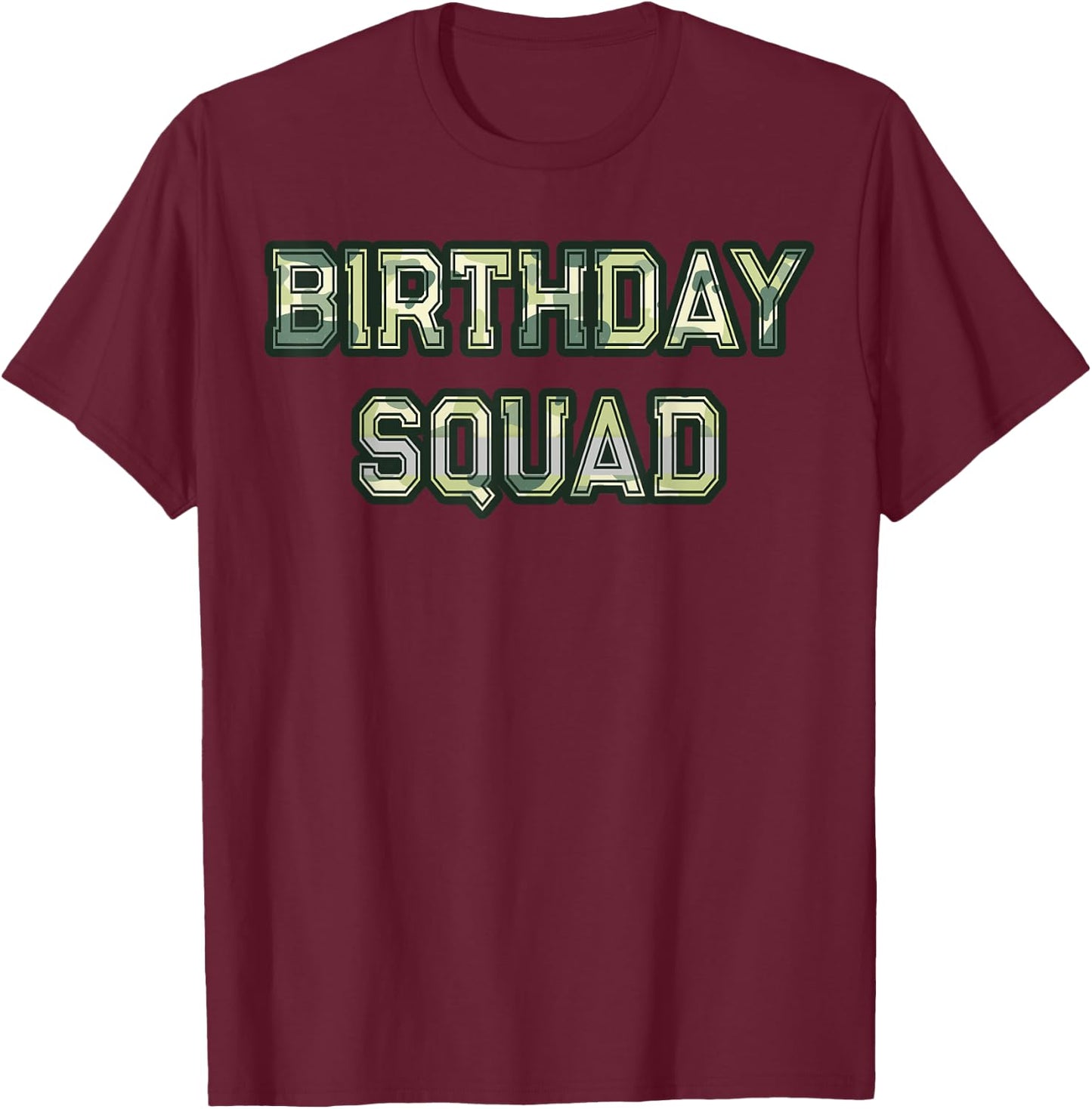 Camouflage Matching Birthday Squad Military Hunting Camo T-Shirt - T-Shirt | Maroon