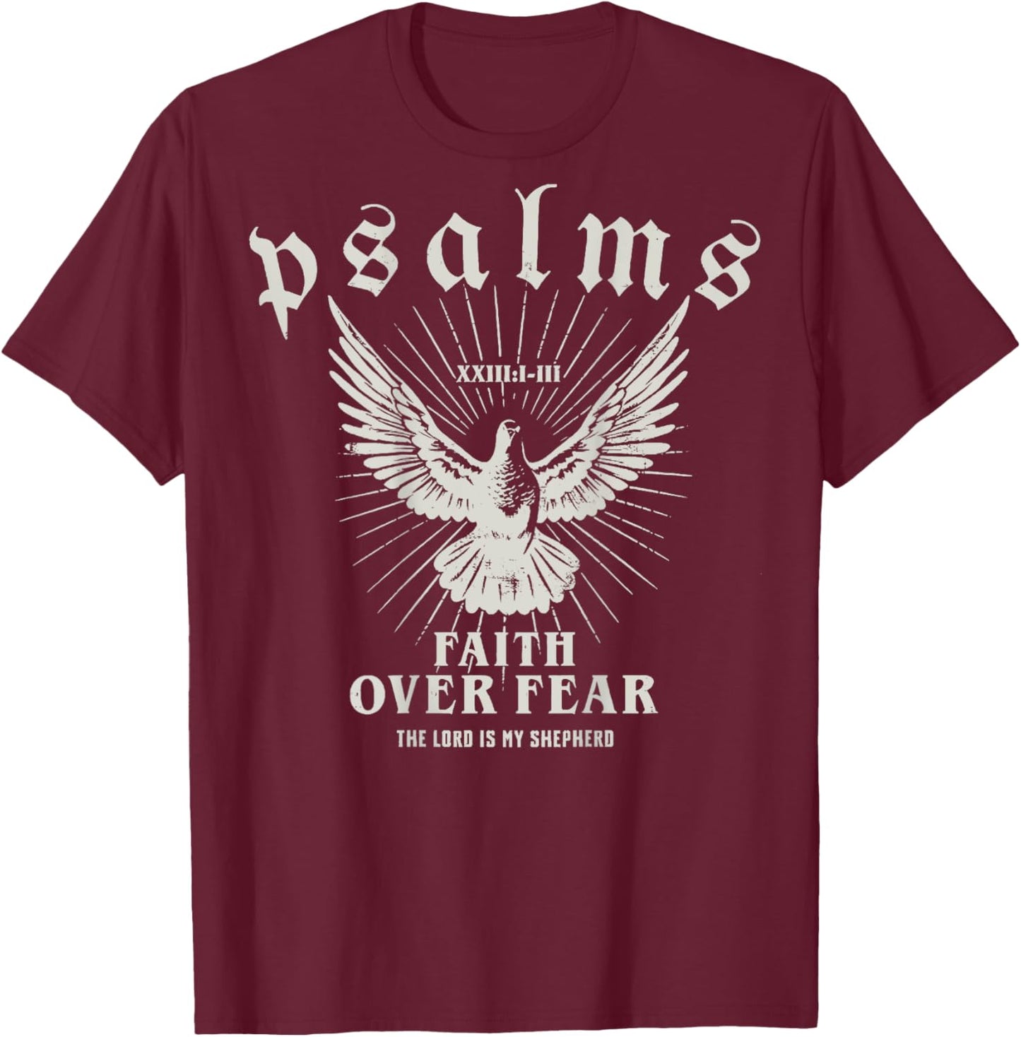 Gift Christians Faith Over Fear The Lord Is My Shepherd Black Small T-Shirt - T-Shirt | Maroon