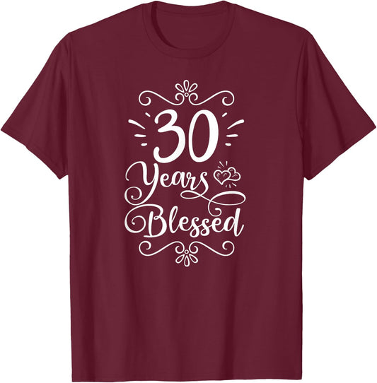 30th Birthday 30 Years Blessed Religious Jesus God Christian T-Shirt - T-Shirt | Maroon