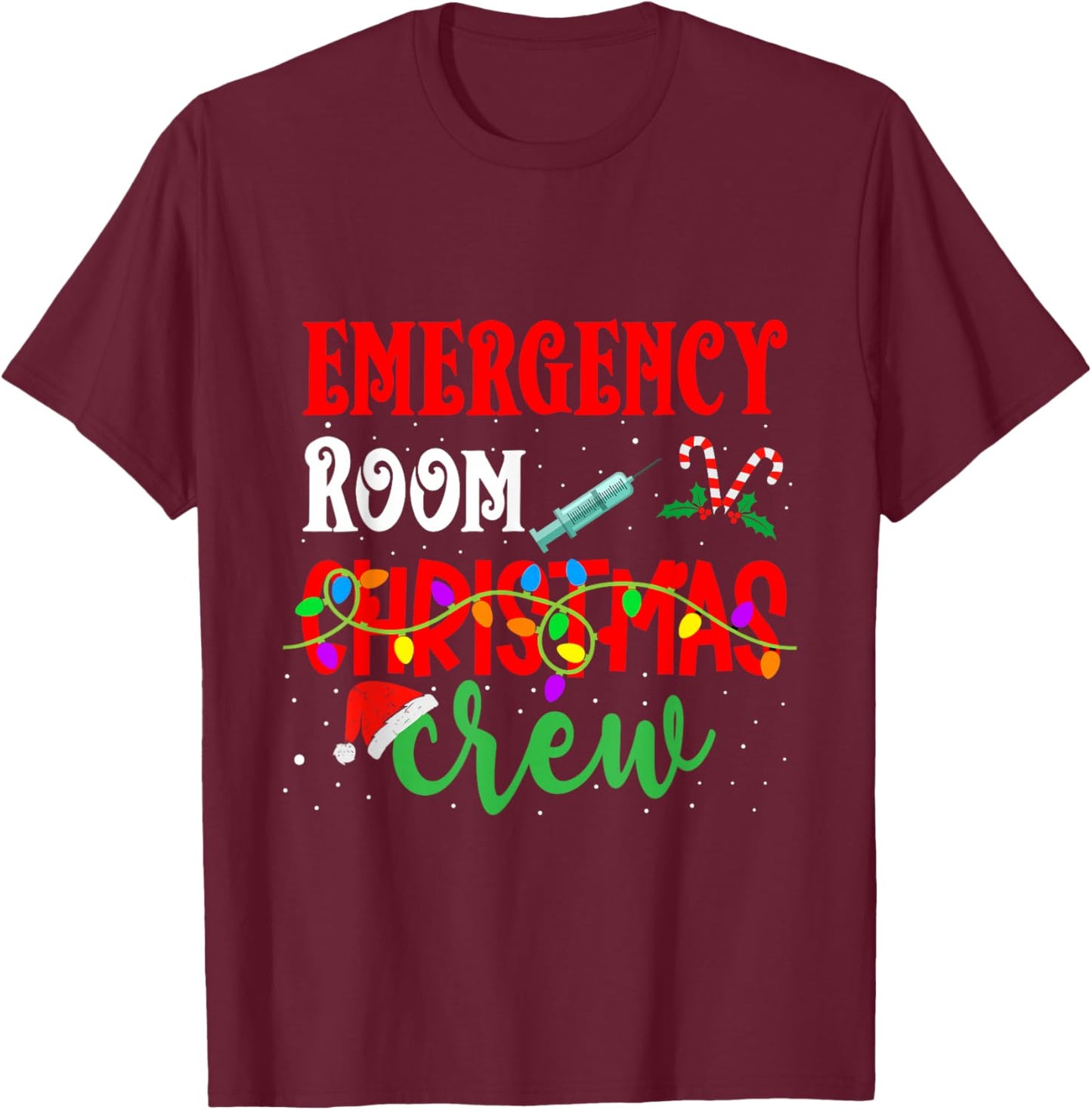 Emergency Room Christmas Crew ER Nurse Xmas Holiday Nursing T-Shirt - T-Shirt | Maroon