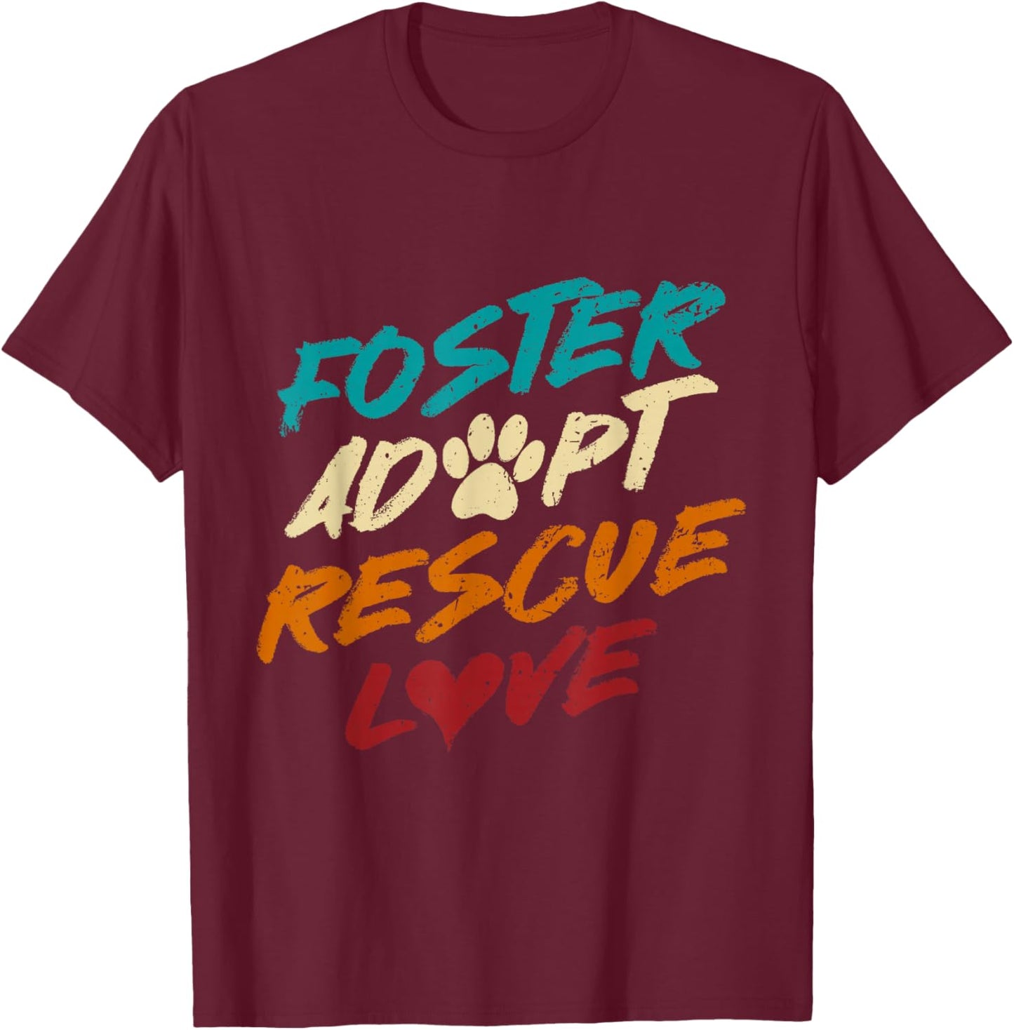 Retro Dog Rescue Foster Adopt Rescue Love T-Shirt - T-Shirt | Maroon