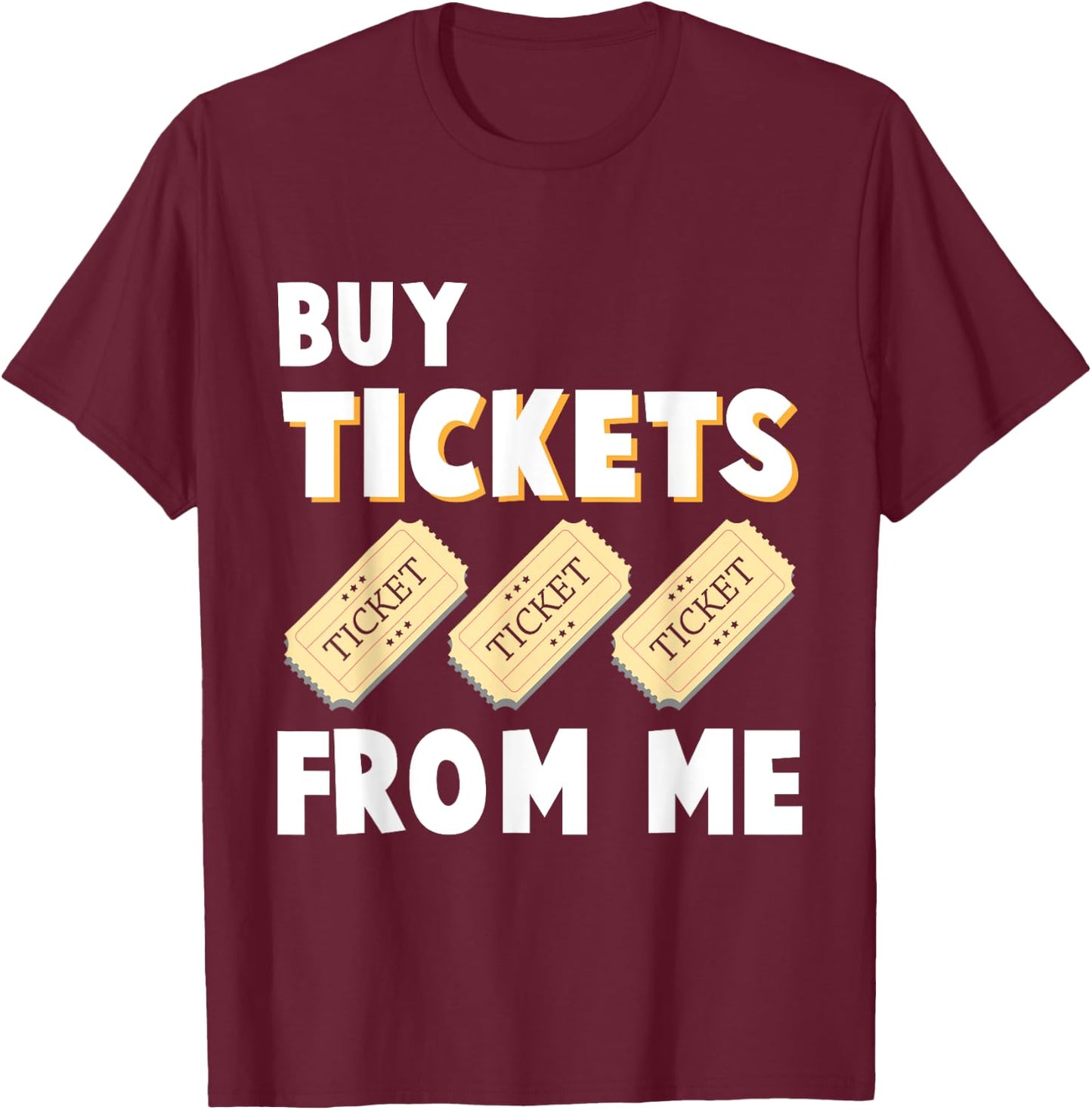 Raffle Tickets Salesman Tombula Event Humor T-Shirt - T-Shirt | Maroon