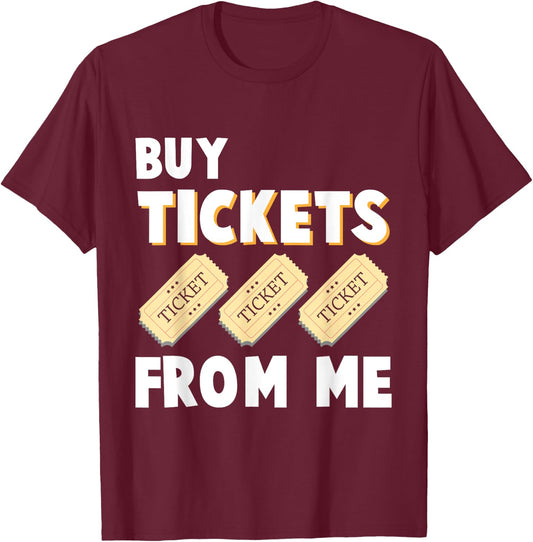Raffle Tickets Salesman Tombula Event Humor T-Shirt - T-Shirt | Maroon