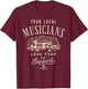 Support Your Local Musicians Music Bands Scene T-Shirt - T-Shirt | Maroon