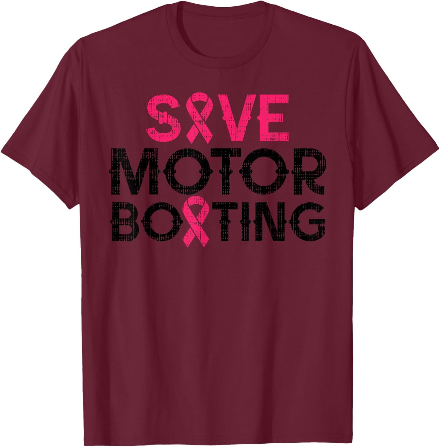 Save Motorboating Funny Pink Breast Cancer Awareness Support T-Shirt - T-Shirt | Maroon