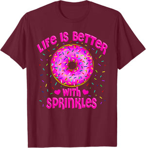 Life Is Better With Sprinkles Pink Donut Sweets lover T-Shirt - T-Shirt | Maroon