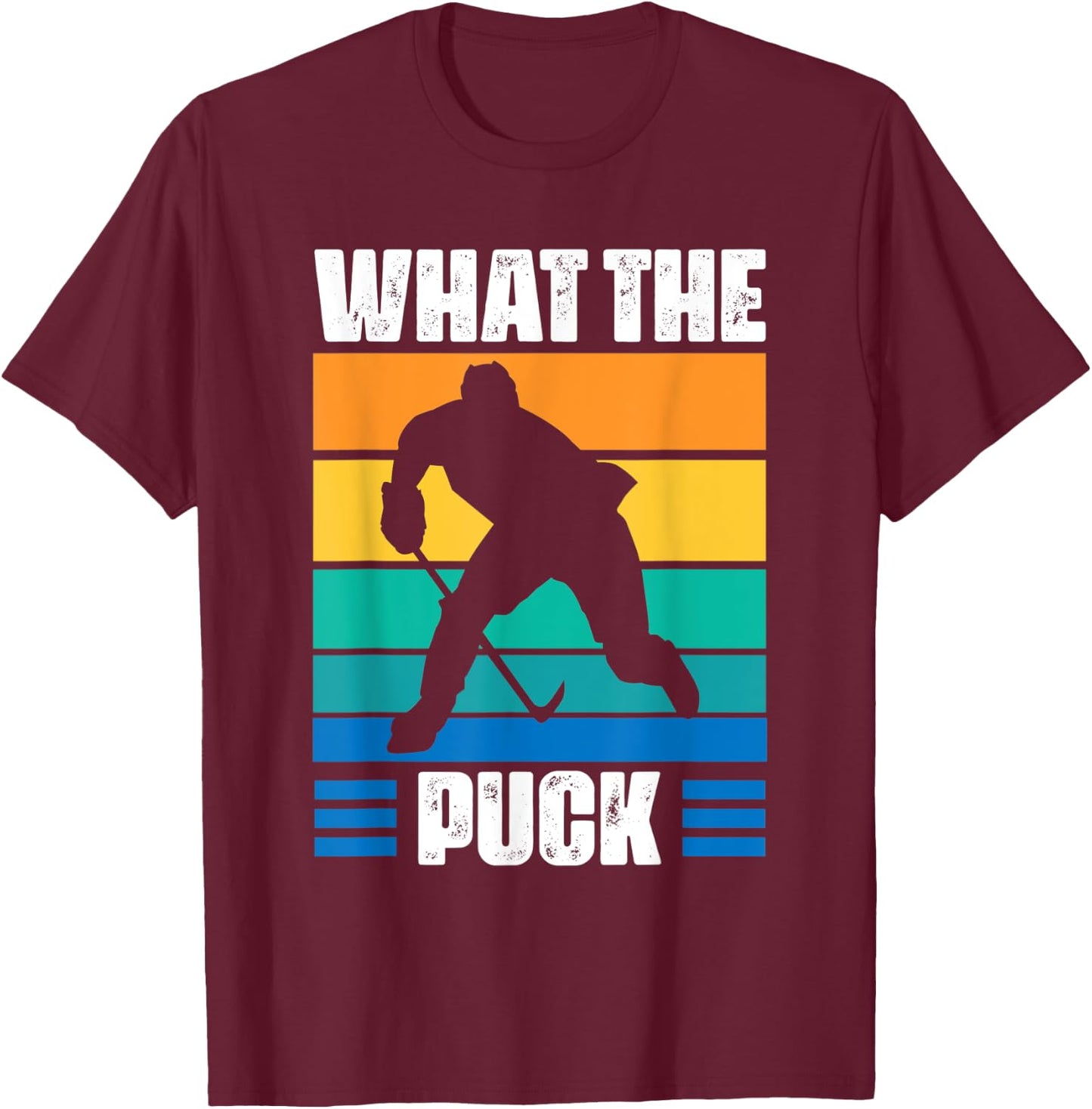 Funny What The Puck | Vintage Ice Hockey Player T-Shirt - T-Shirt | Maroon