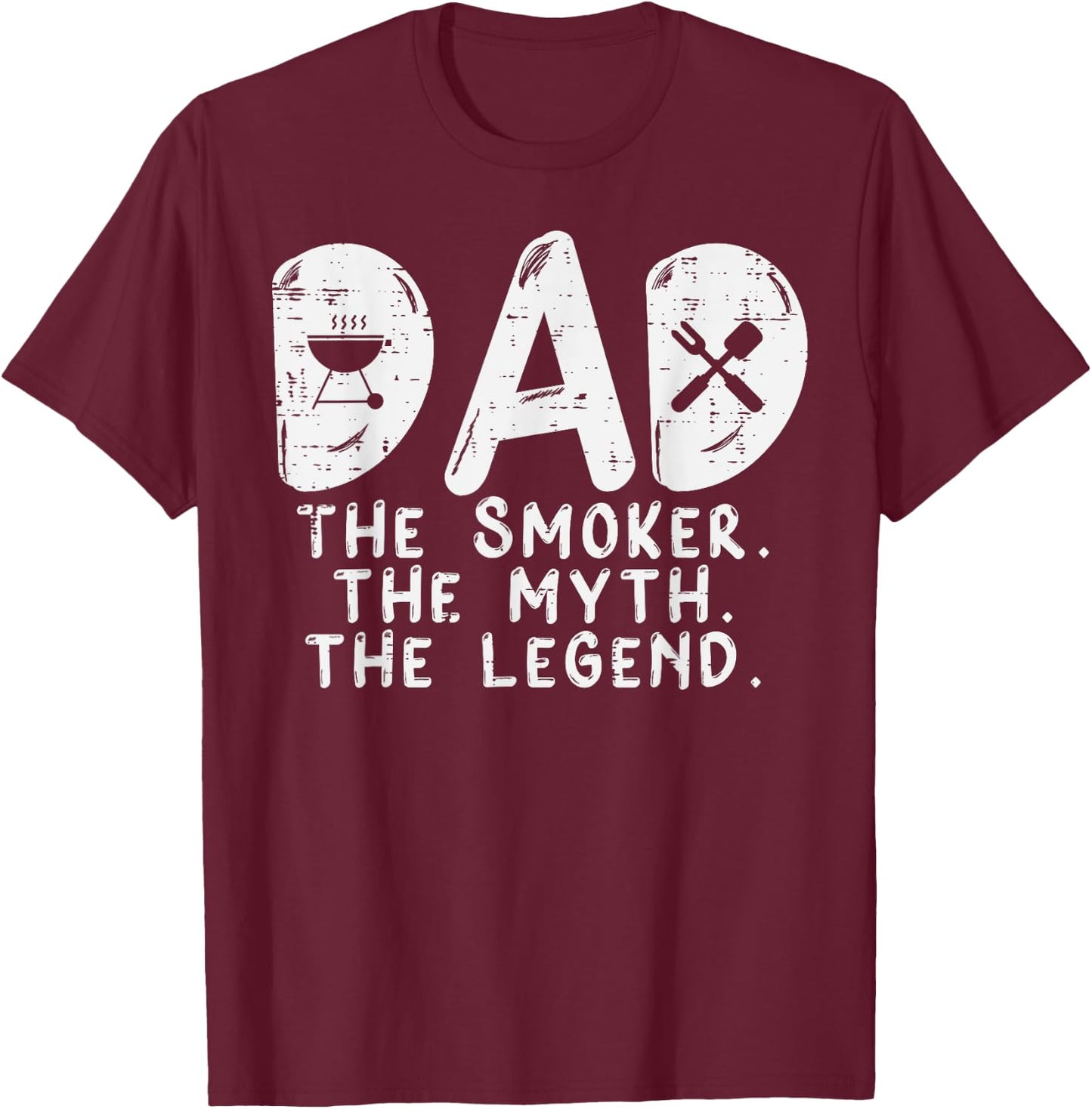 Dad Smoker Myth Legend Bbq Grilling Smoking Father Daddy Men T-Shirt - T-Shirt | Maroon