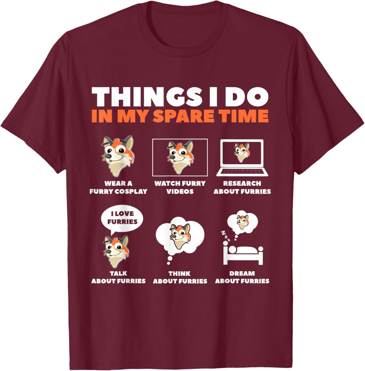 Things I Do in My Free Time Furry Cosplay T-Shirt - T-Shirt | Maroon