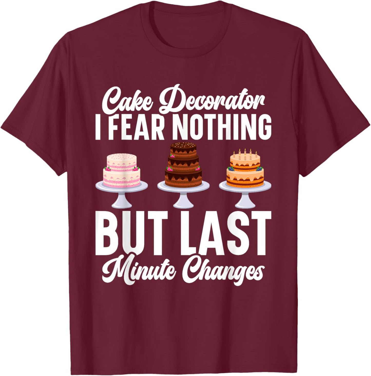 Cake Decorator Kit Cake Decorating Set Cake Artist T-Shirt - T-Shirt | Maroon