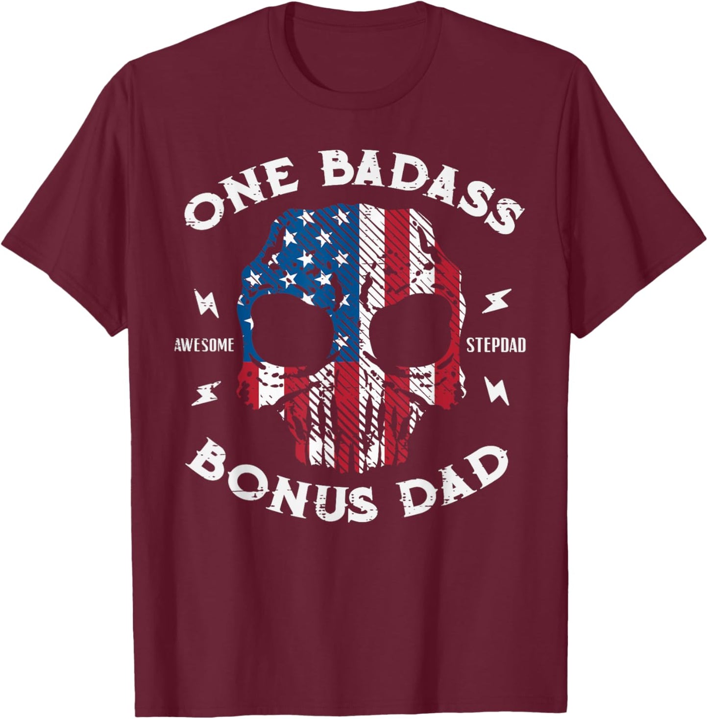 One Awesome Stepdad Bonus Dad Fathers Day US Flag Skull Men T-Shirt - T-Shirt | Maroon