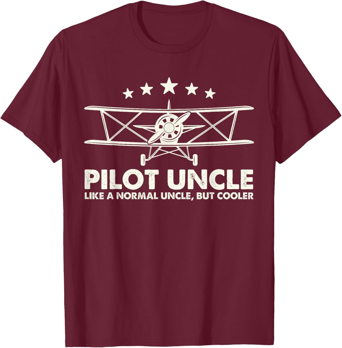 Pilot Uncle Like A Normal Uncle But Cooler Plane Aviation T-Shirt - T-Shirt | Maroon