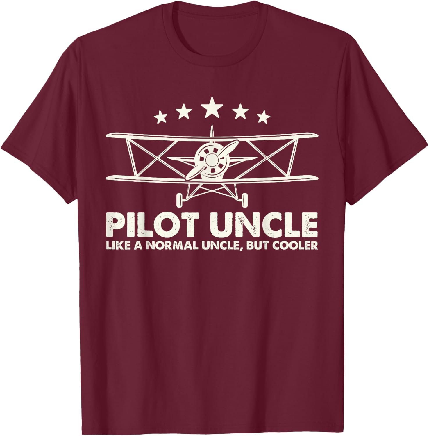 Pilot Uncle Like A Normal Uncle But Cooler Plane Aviation T-Shirt - T-Shirt | Maroon