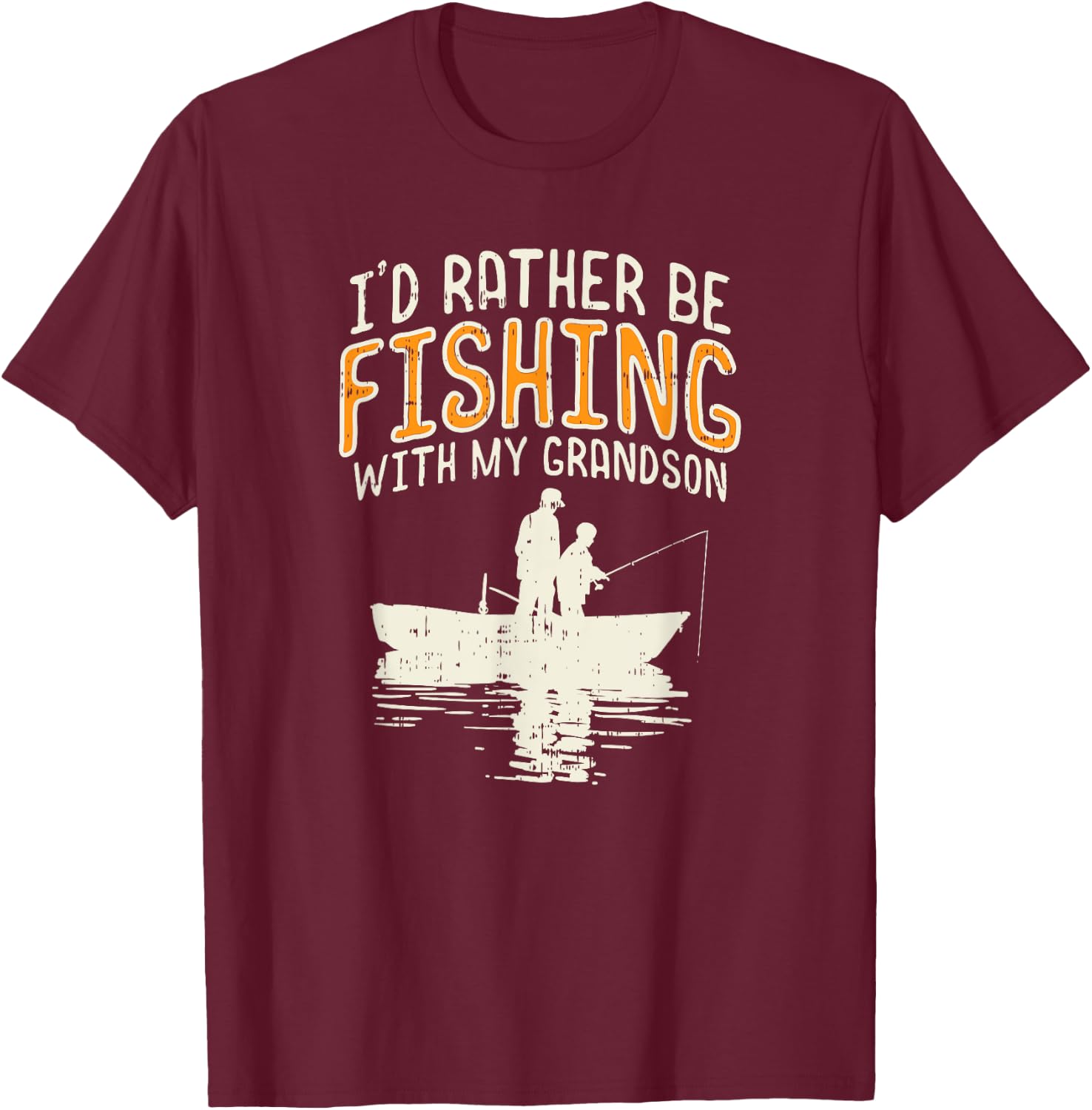 Funny Fishing Grandpa Rather Be Fishing With My Grandson T-Shirt - T-Shirt | Maroon