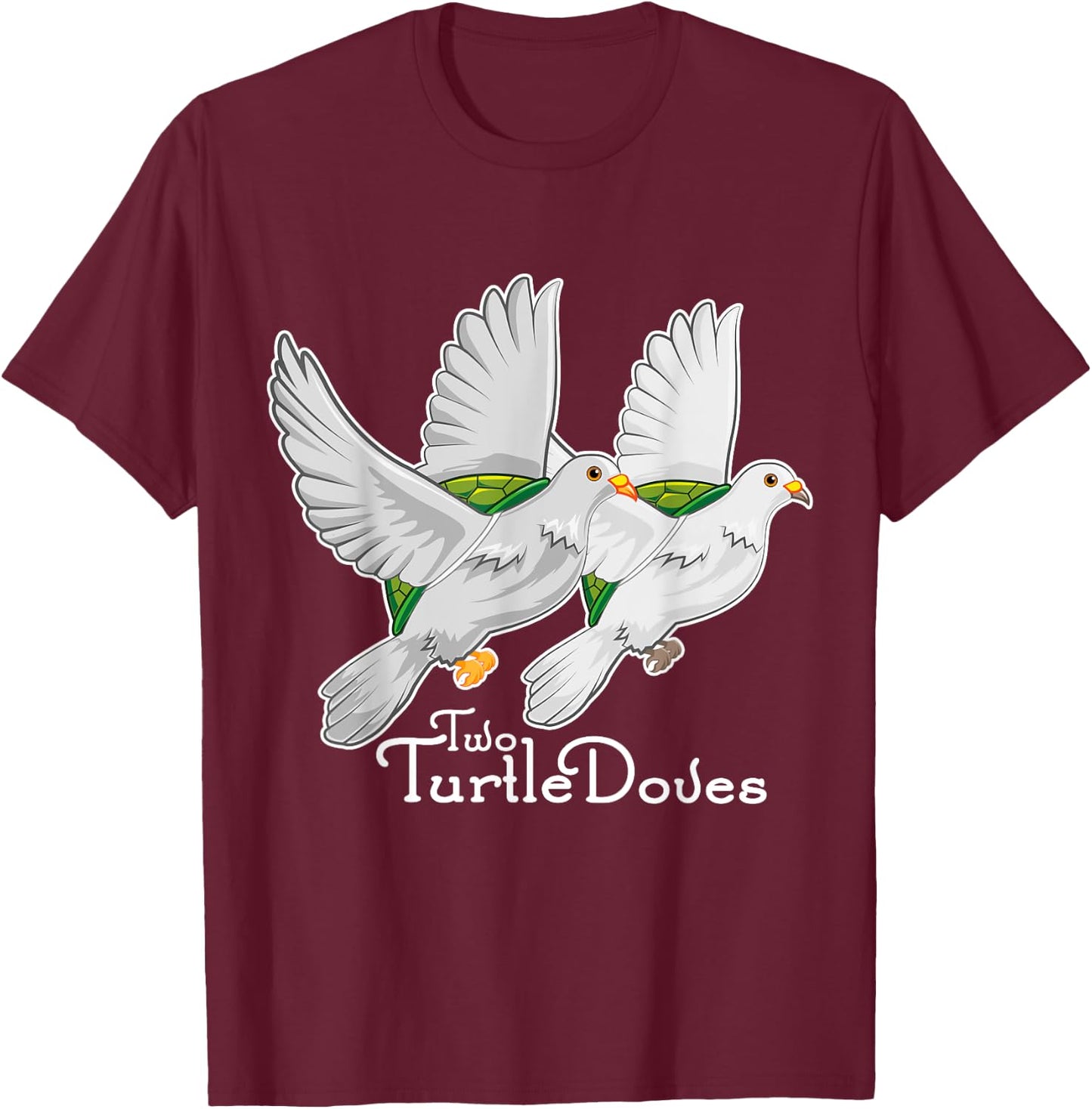 Two Turtle Doves 12 Days Christmas Song Funny Gift T Shirt T-Shirt - T-Shirt | Maroon