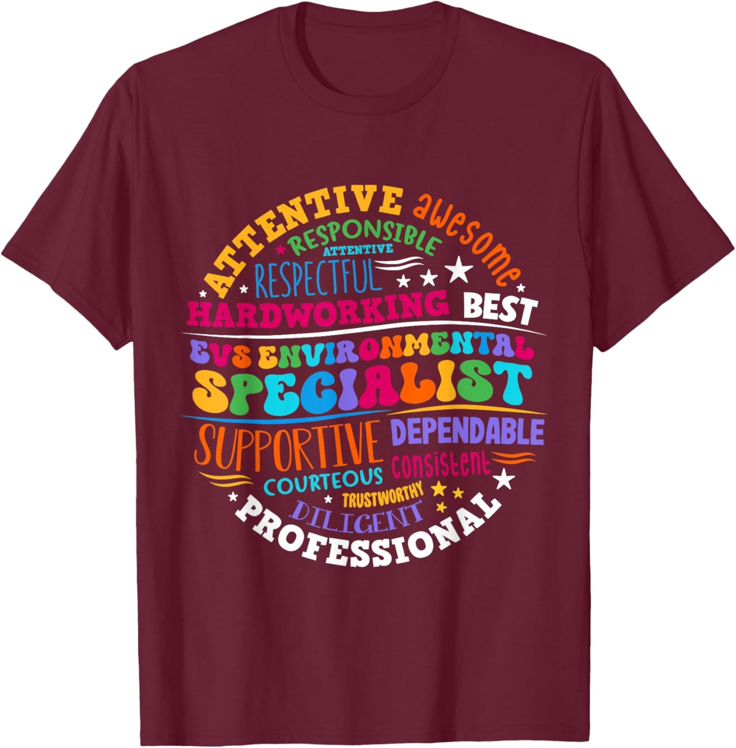 EVS Environmental Specialist Appreciation EVS Week T-Shirt - T-Shirt | Maroon