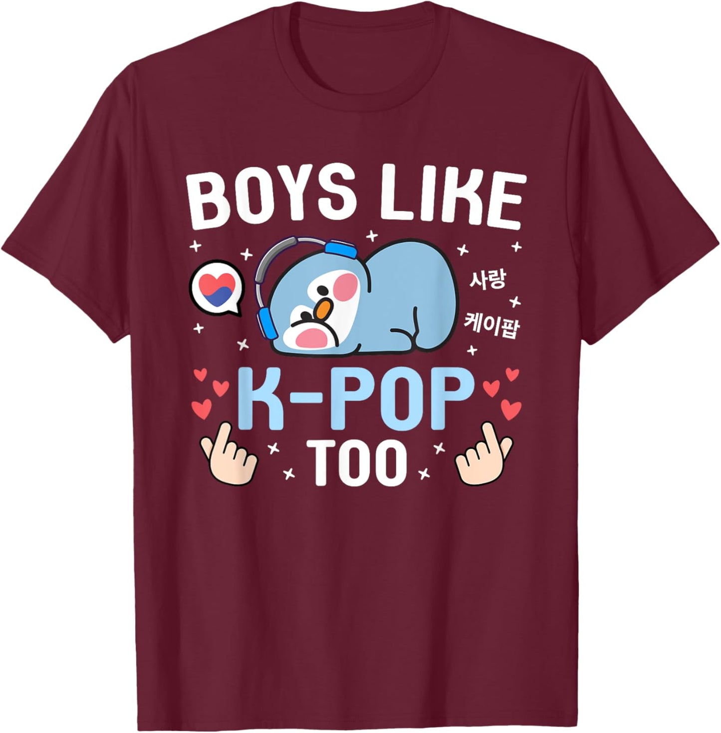 Boys Like K-Pop Too Cute Kawaii Penguin Korean Music K-Pop T-Shirt - T-Shirt | Maroon