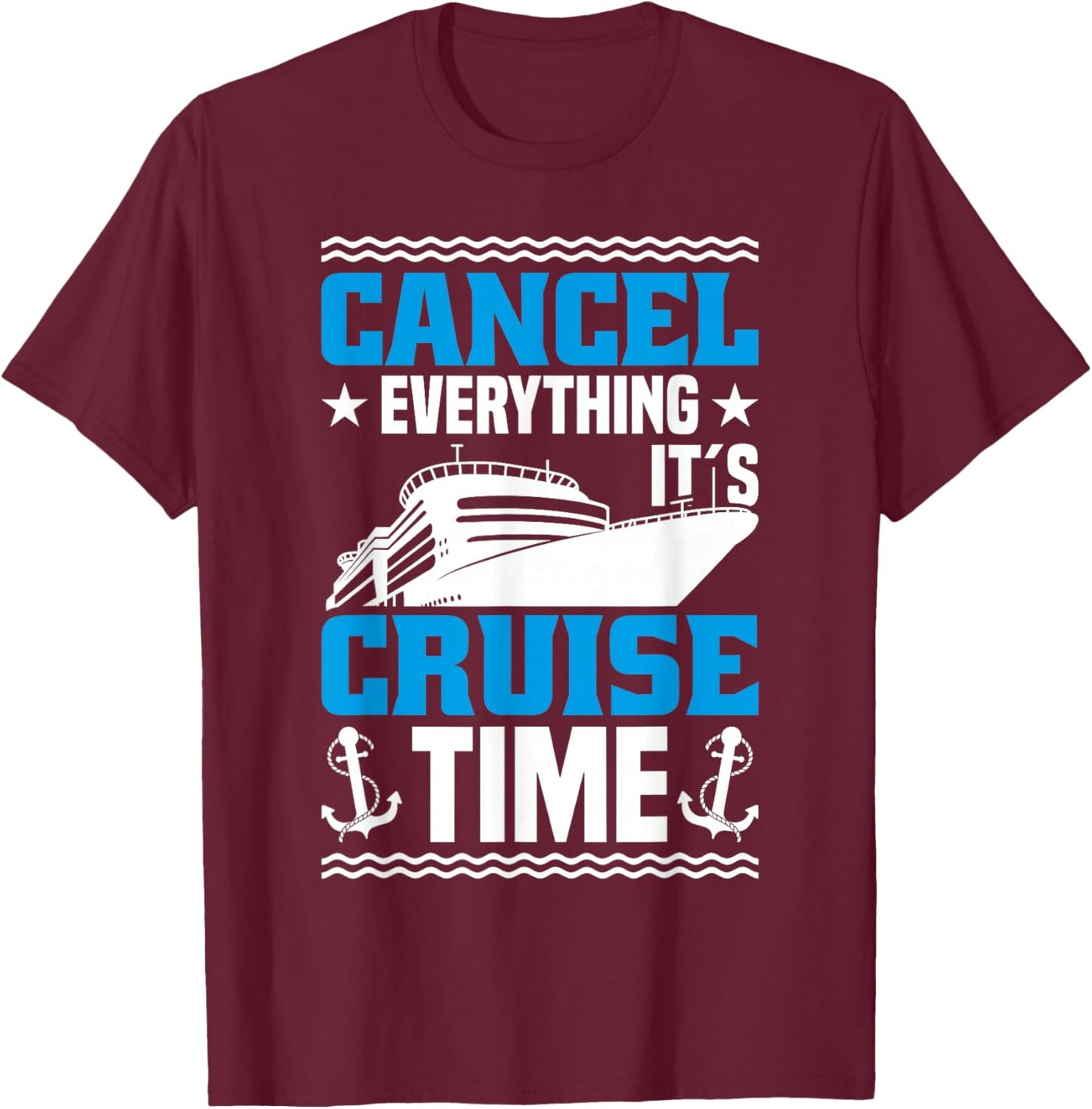 Cruising Ship Vacation Party & Family Cruising Crew Cruise T-Shirt - T-Shirt | Maroon