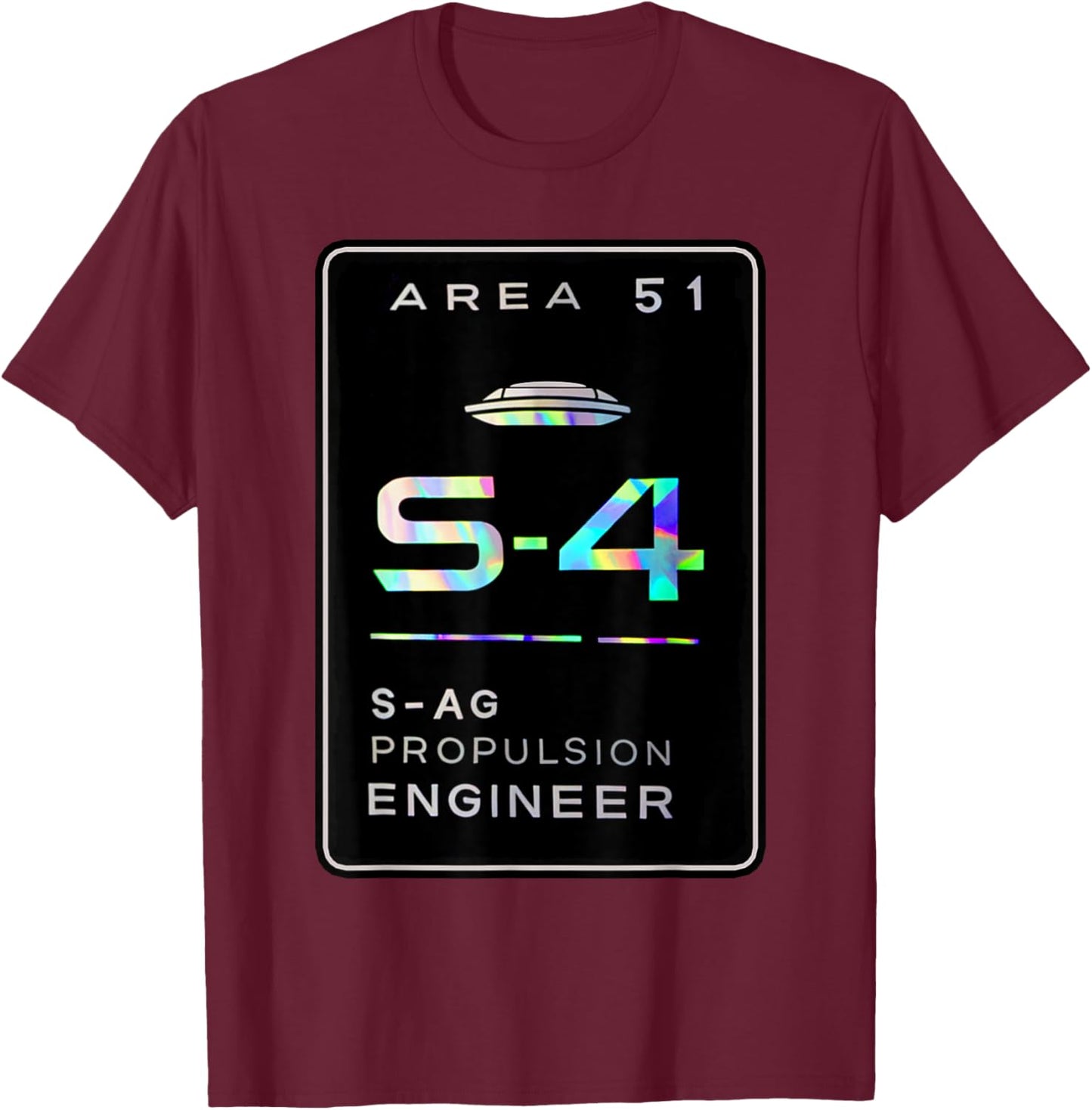 Conceptual Area 51 Area S4 Anti-Gravity Propulsion Engineer T-Shirt - T-Shirt | Maroon