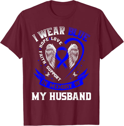 Wear Blue In Memory of Husband Colon Cancer Awareness Shirts